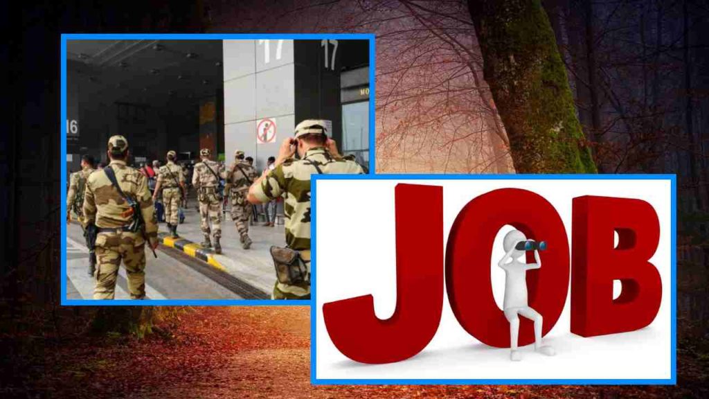 Recruitment in Central Industrial Security Force!