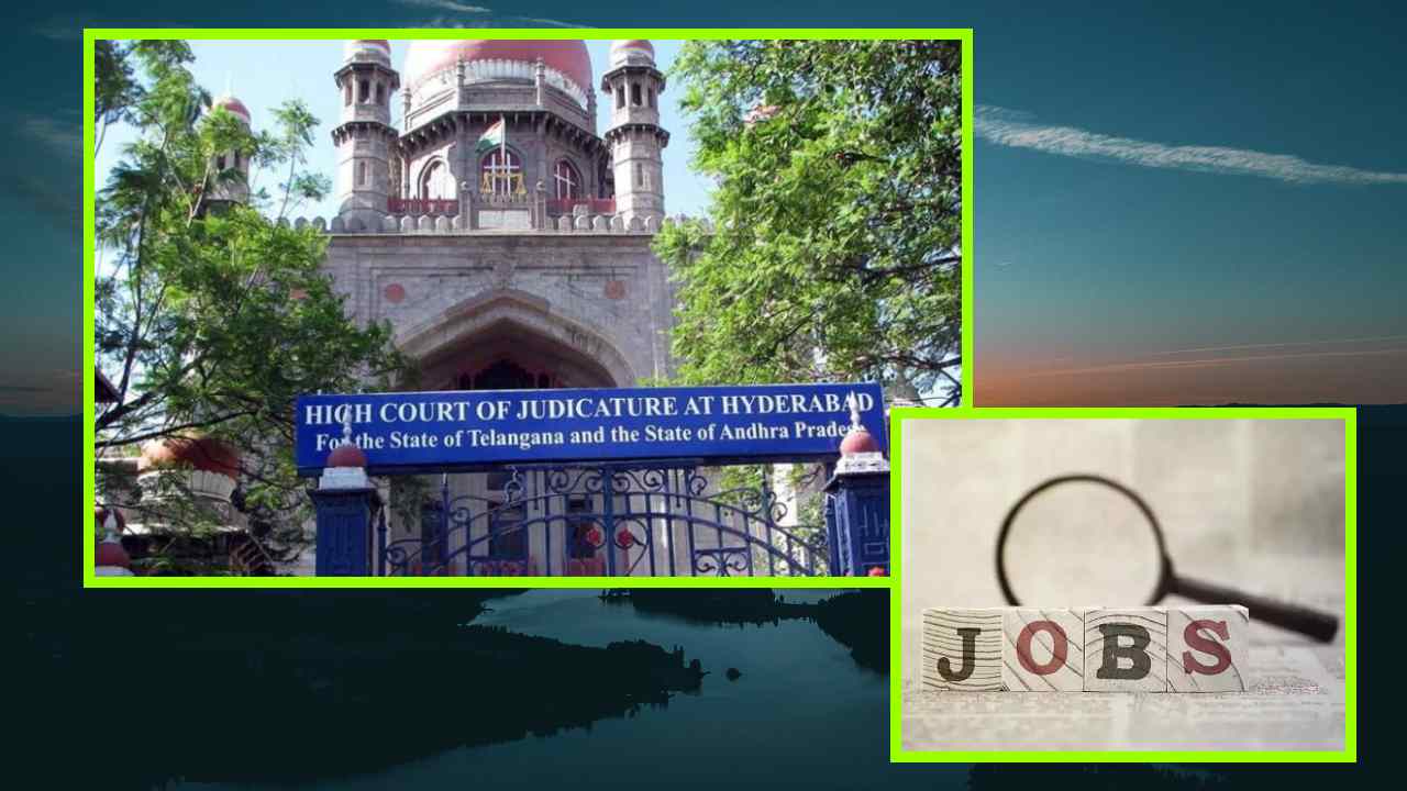 Telangana High Court Recruitment : తెలంగాణా రాష్ట్ర హైకోర్టు పరిధిలో ఉద్యోగ ఖాళీల భర్తీ Telangana High Court Recruitment : తెలంగాణా రాష్ట్ర హైకోర్టు పరిధిలో ఉద్యోగ ఖాళీల భర్తీ