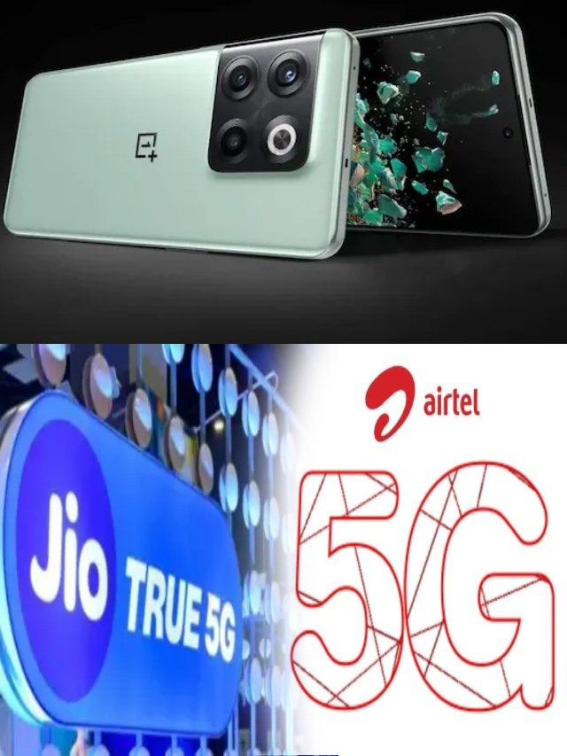 >వన్‌ప్లస్ ఫోన్లలో జియో, ఎయిర్‌టెల్ 5G సర్వీసులు..!
