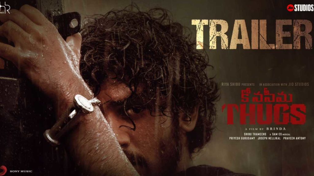 Trailer Of Thugs Movie Raw And Impressive Directed By Brinda