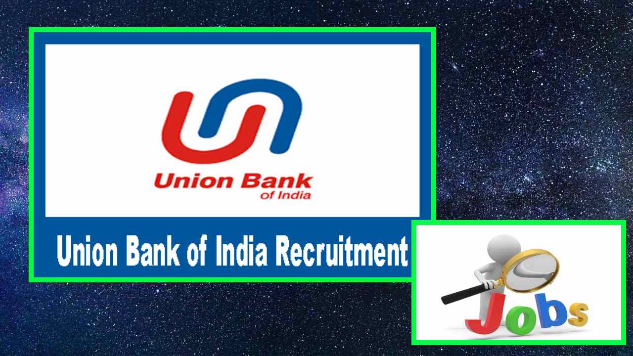 Union Bank Of India Recruitment : యూనియన్ బ్యాంక్ ఆఫ్ ఇండియాలో ఉద్యోగ ఖాళీల భర్తీ Union Bank Of India Recruitment : యూనియన్ బ్యాంక్ ఆఫ్ ఇండియాలో ఉద్యోగ ఖాళీల భర్తీ