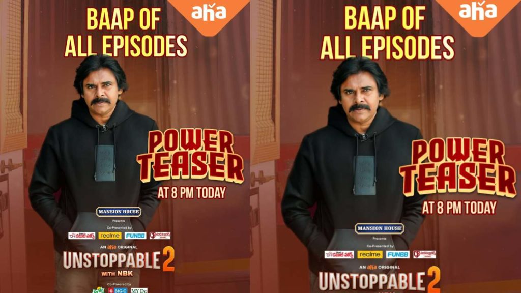 Unstoppable 2 Pawan Kalyan Power Teaser To Be Out Today