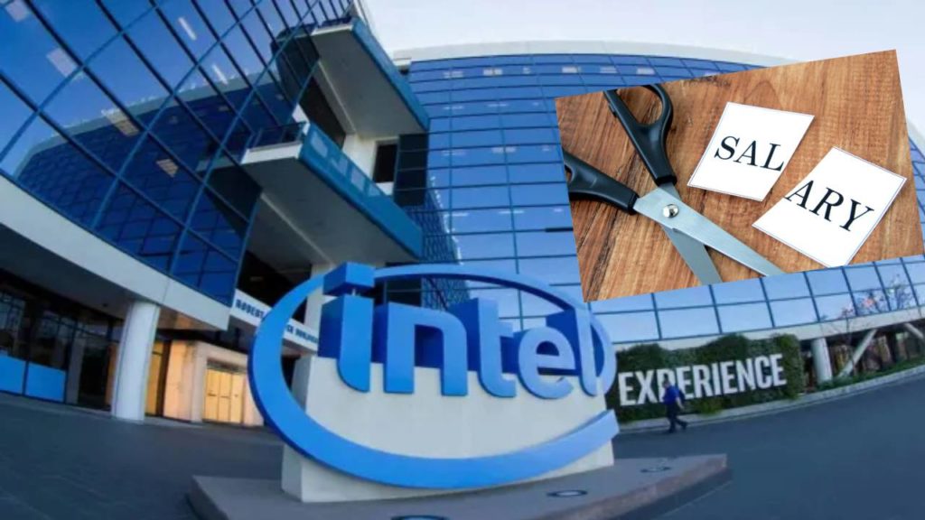 Intel  Employee Salaries cuting