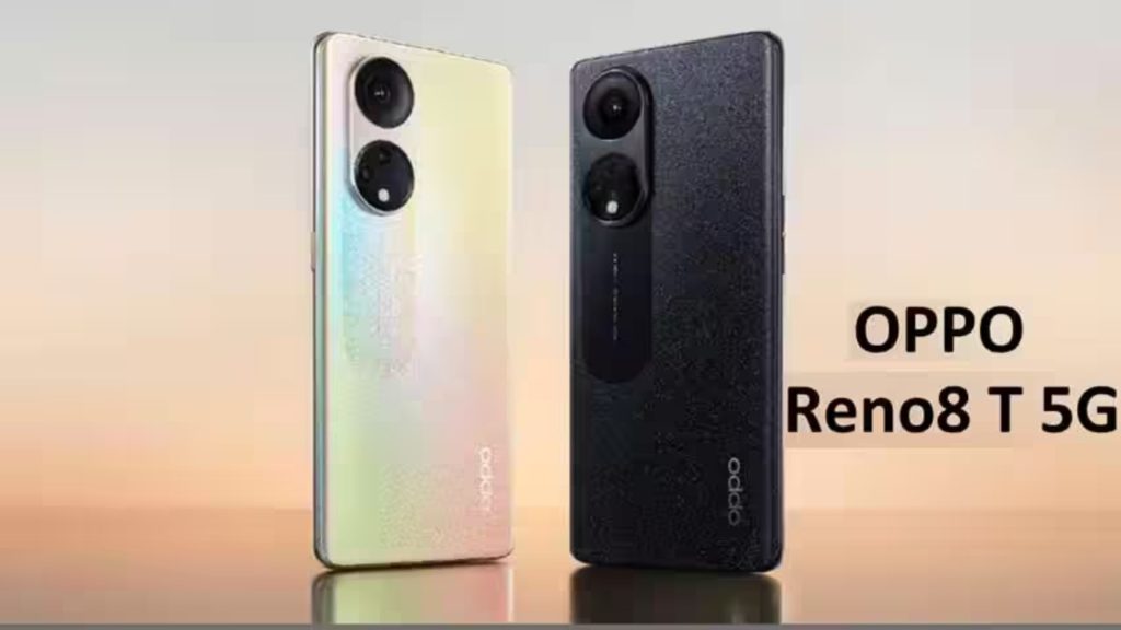 Oppo Reno 8T 5G and Enco Air 3 launched in India _ Price, specs and all you need to know