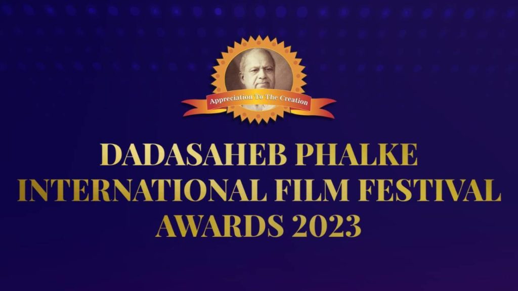 Dadasaheb Phalke International Film Festival Awards 2023 full list