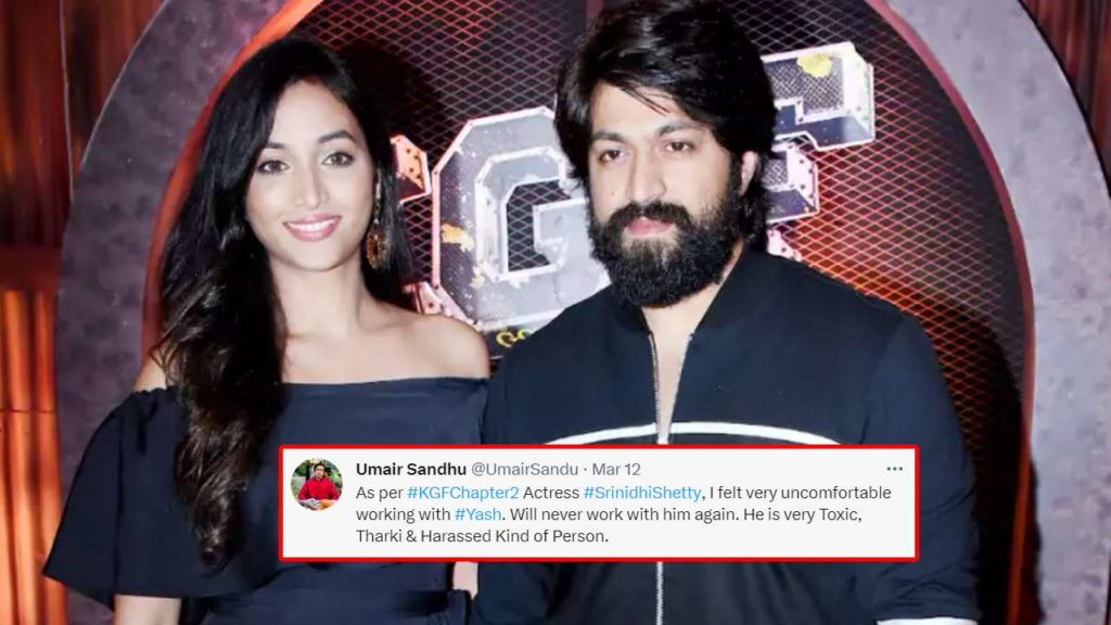 Bollywood critic umair sandhu commented Yash Harassed Srinidhi shetty on sets of kgf