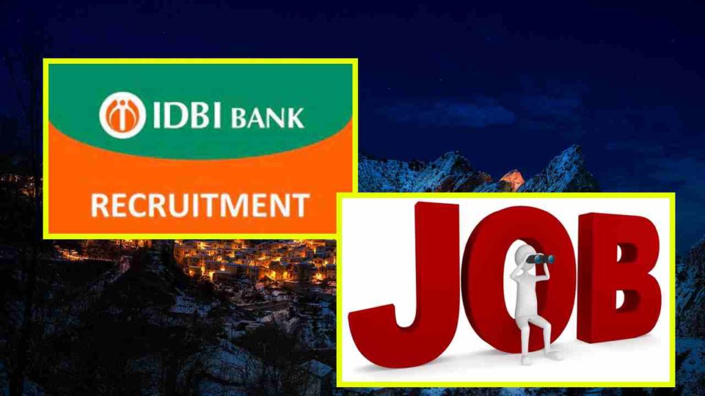 Job Vacancies In IDBI :