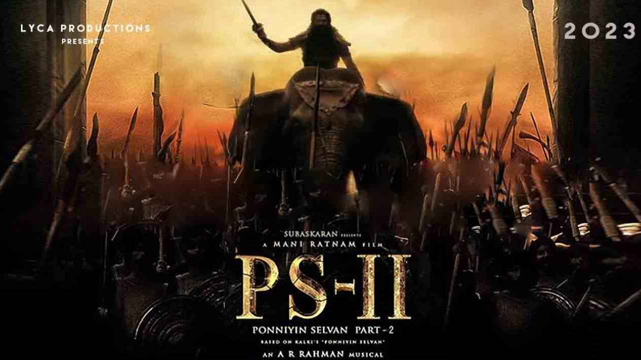 PS2: పొన్నియిన్ సెల్వన్-2 రిలీజ్ వాయిదా.. తూచ్ అంటూ క్లారిటీ ఇచ్చిన చిత్ర యూనిట్..! PS2: పొన్నియిన్ సెల్వన్-2 రిలీజ్ వాయిదా.. తూచ్ అంటూ క్లారిటీ ఇచ్చిన చిత్ర యూనిట్..!