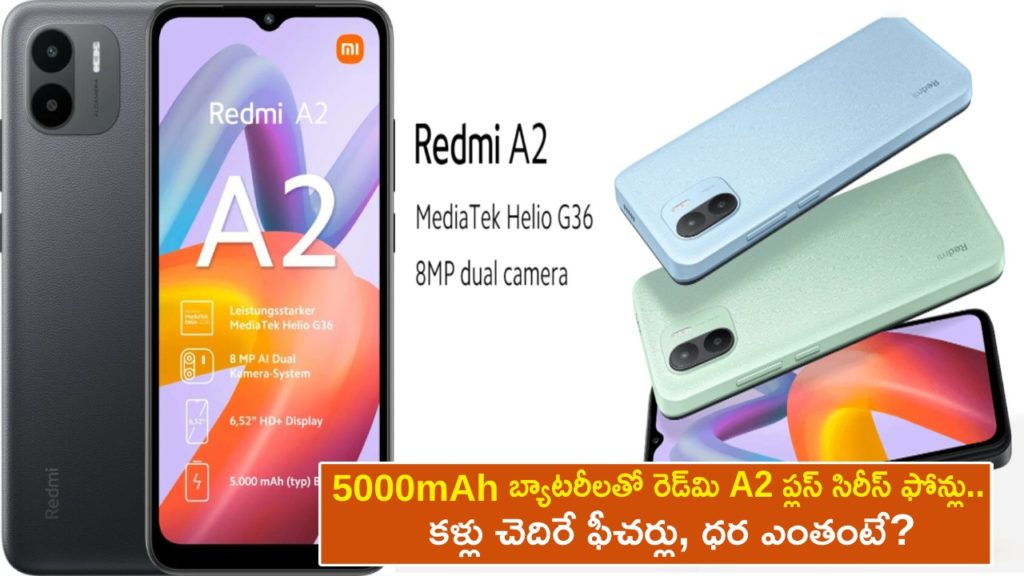 Redmi A2, Redmi A2+ With 5,000mAh Batteries, MediaTek Helio G36 SoC Launched_ Specification