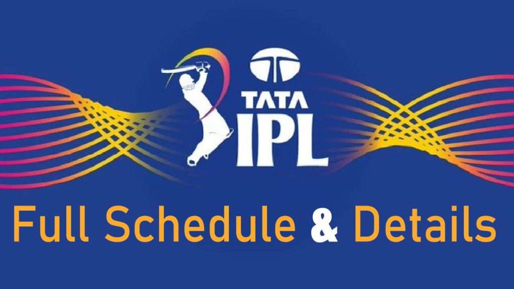 IPL 2023 all Matches full schedule timings and venue full details here