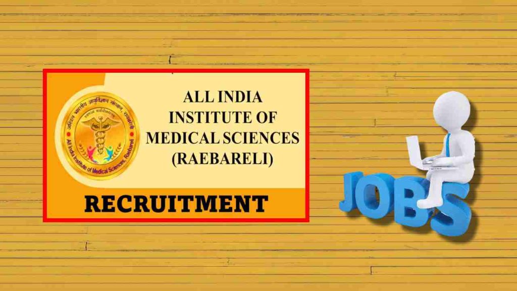 AIIMS Raebareli Recruitment