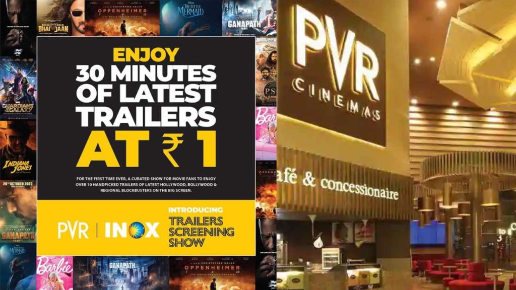 PVR and INOX multiplexes offers 30 minutes trailers show only for one rupee