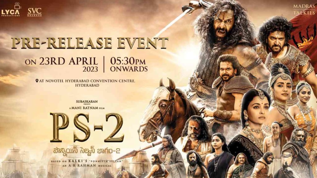 Ponniyin Selvan 2 Locks Date For Telugu Pre-Release Event