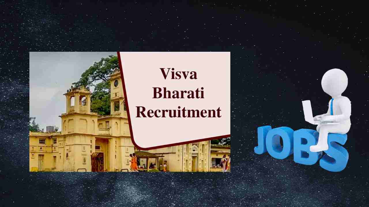 Visva Bharati Recruitment : విశ్వ భారతి శాంతినికేతన్ సెంట్రల్ యూనివర్శిటీలో ఖాళీ పోస్టుల భర్తీ Visva Bharati Recruitment : విశ్వ భారతి శాంతినికేతన్ సెంట్రల్ యూనివర్శిటీలో ఖాళీ పోస్టుల భర్తీ