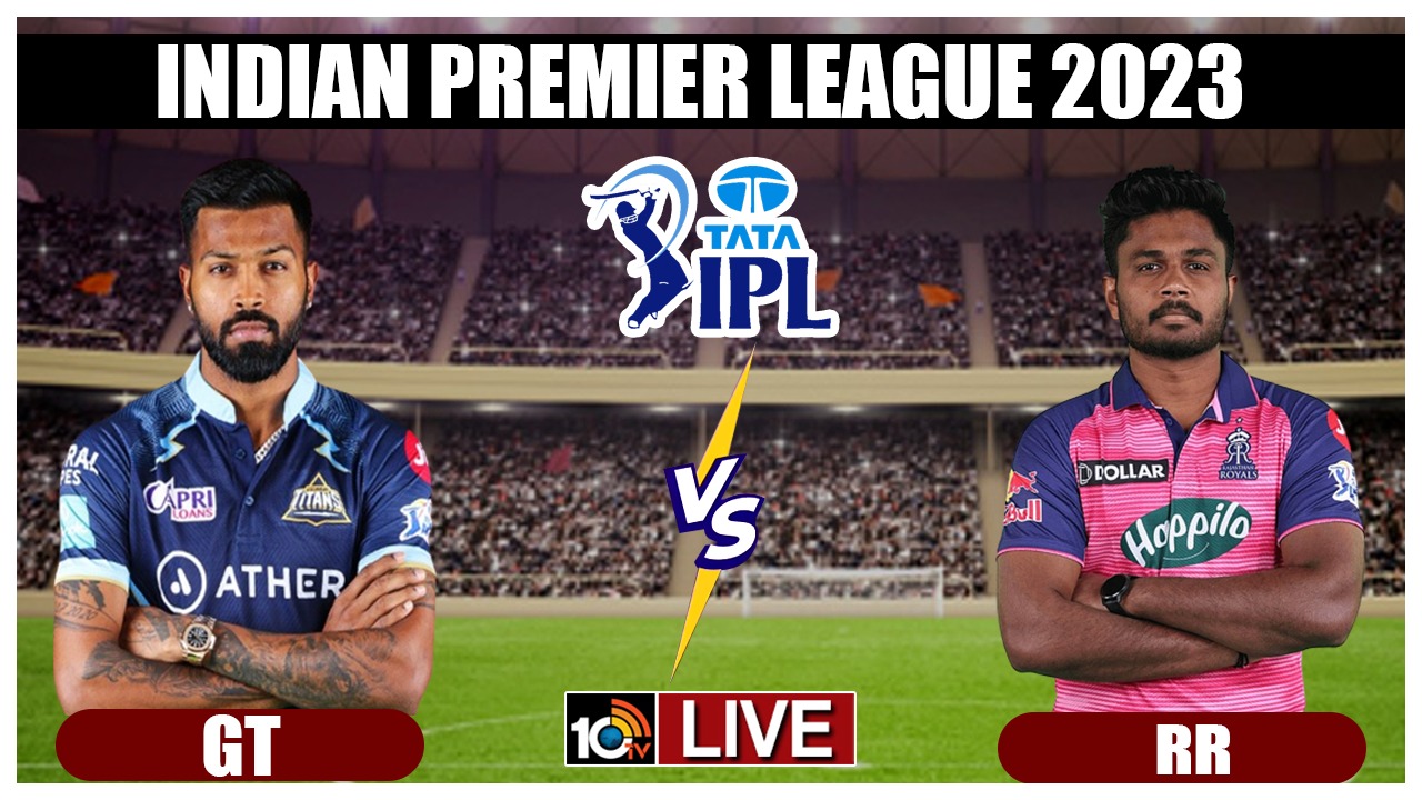 IPL 2023, GT Vs RR: గుజరాత్ టైటాన్స్ పై రాజస్థాన్ విజయం IPL 2023, GT Vs RR: గుజరాత్ టైటాన్స్ పై రాజస్థాన్ విజయం
