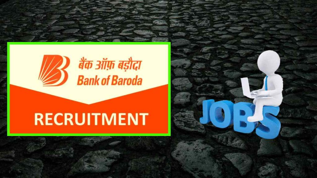 Bank of Baroda Vacancies