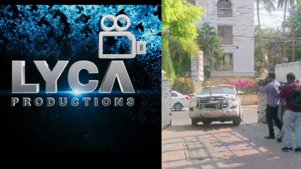 ED Raids on Lyca Productions in Tamil Industry