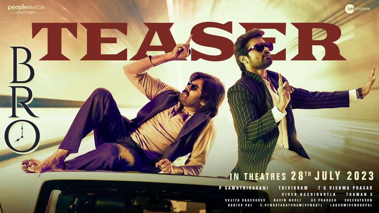 Bro Teaser : బ్రో టీజర్ వచ్చేసింది.. సినిమాలు ఎక్కువ చూస్తావేంట్రా నువ్వు! Bro Teaser : బ్రో టీజర్ వచ్చేసింది.. సినిమాలు ఎక్కువ చూస్తావేంట్రా నువ్వు!