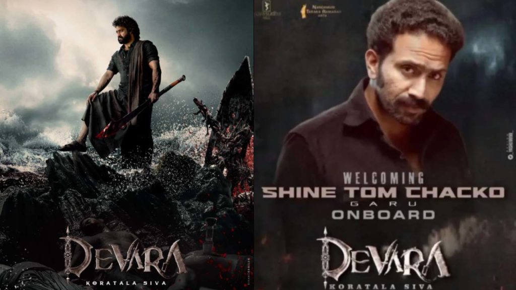 Shine Tom Chacko plays key role in NTR Devara Movie update from Devara Movie