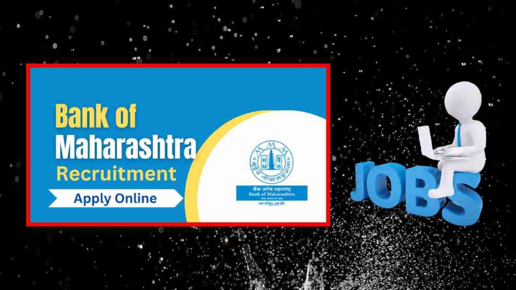 Bank of Maharashtra Recruitment