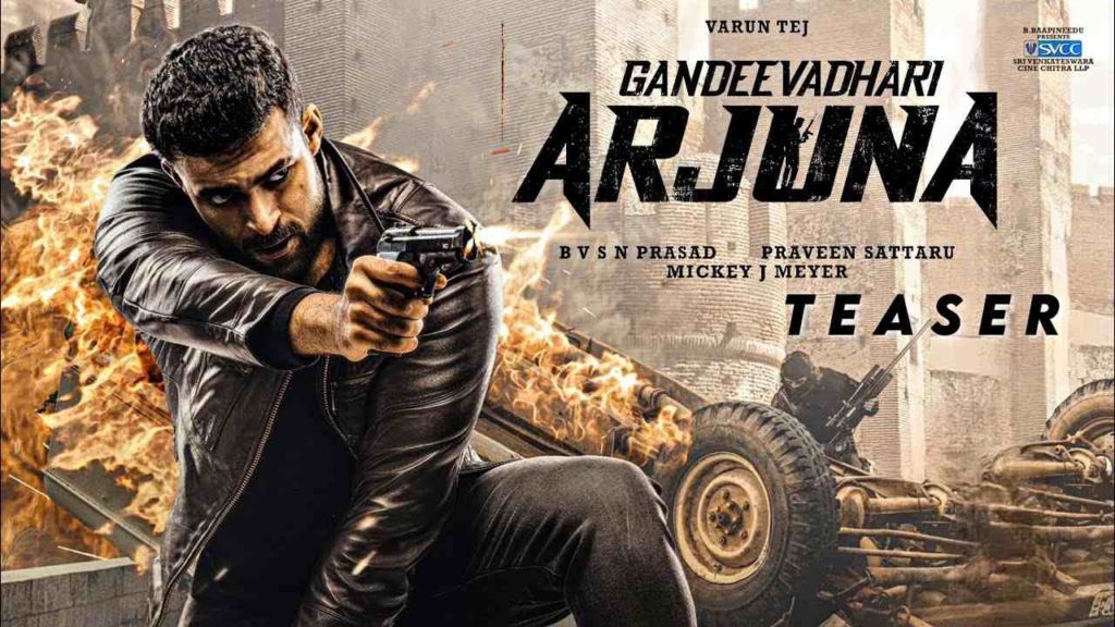 Varun Tej Gandeevadhari Arjuna pre teaser released