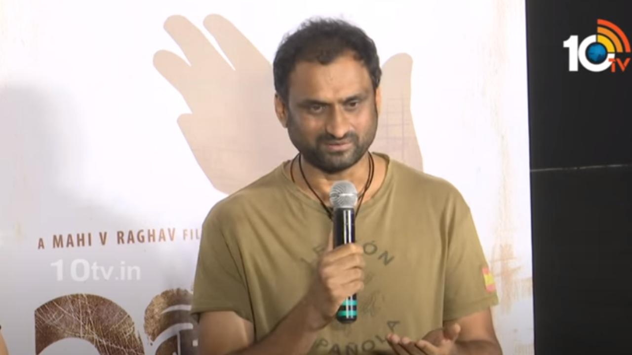 Mahi V Raghav : డబ్బున్న ప్రతివాడు నన్ను బయోపిక్ తీయమని అడుగుతున్నాడు.. ఇకపై నేను బయోపిక్స్ తీయను.. Mahi V Raghav : డబ్బున్న ప్రతివాడు నన్ను బయోపిక్ తీయమని అడుగుతున్నాడు.. ఇకపై నేను బయోపిక్స్ తీయను..