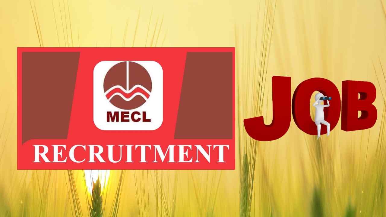 MECL Recruitment : మినరల్ ఎక్స్ప్లోరేషన్ & కన్సల్టెన్సీ లిమిటెడ్ లో ఉద్యోగ ఖాళీల భర్తీ MECL Recruitment : మినరల్ ఎక్స్ప్లోరేషన్ & కన్సల్టెన్సీ లిమిటెడ్ లో ఉద్యోగ ఖాళీల భర్తీ