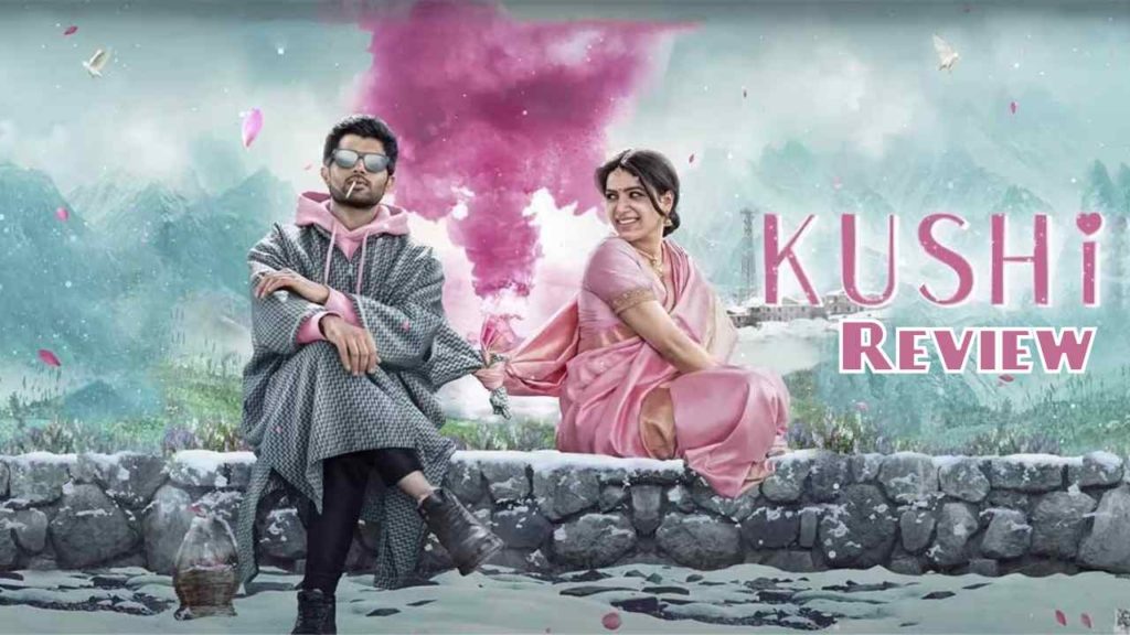 Vijay Deverakonda Samantha Kushi movie Review