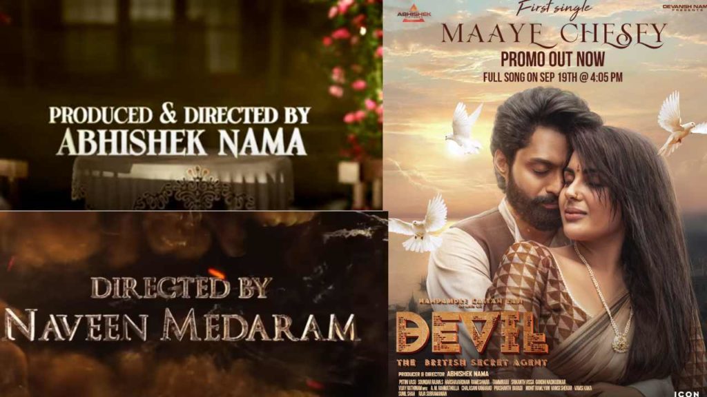 Abhishek Nama removed Director Naveen Medaram from Devil Movie and place his name as Director Issue goes viral in Tollywood