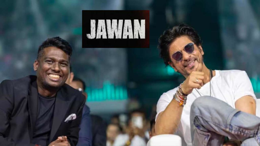Shahrukh Khan Jawan Movie Budget revealed by Director Atlee