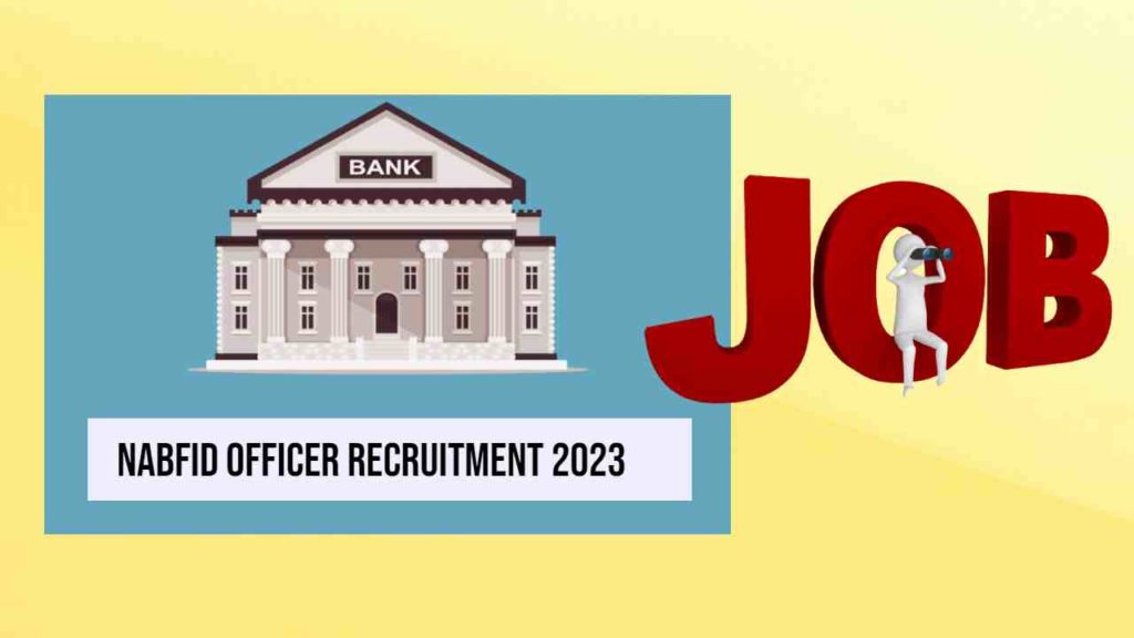 NABFID Officer Recruitment