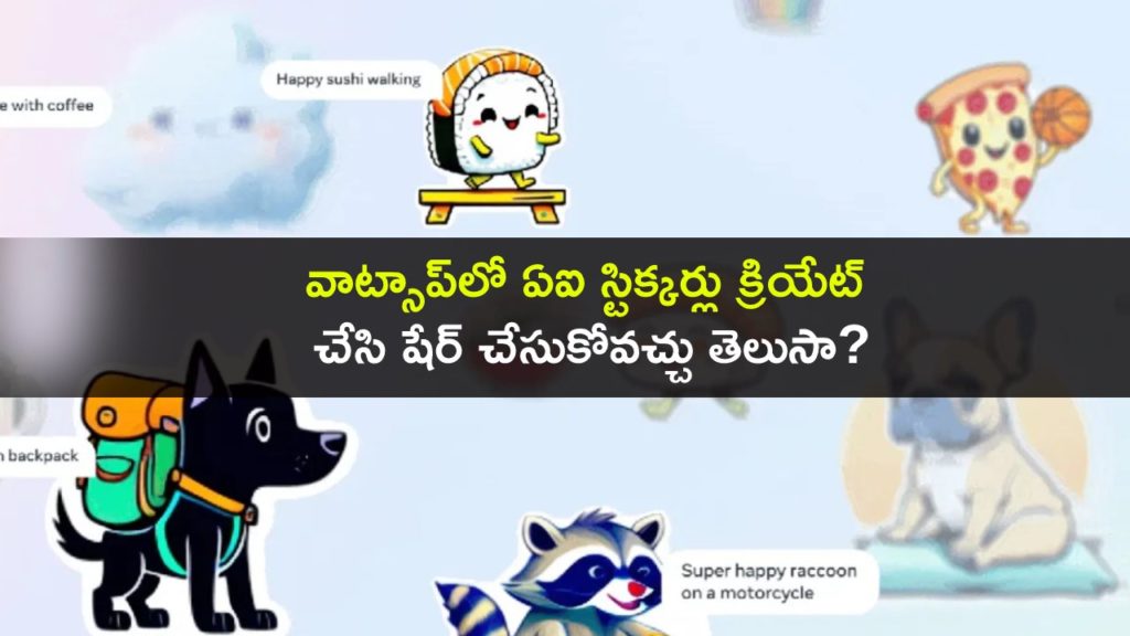 WhatsApp now allow users to create and share AI stickers, here is how