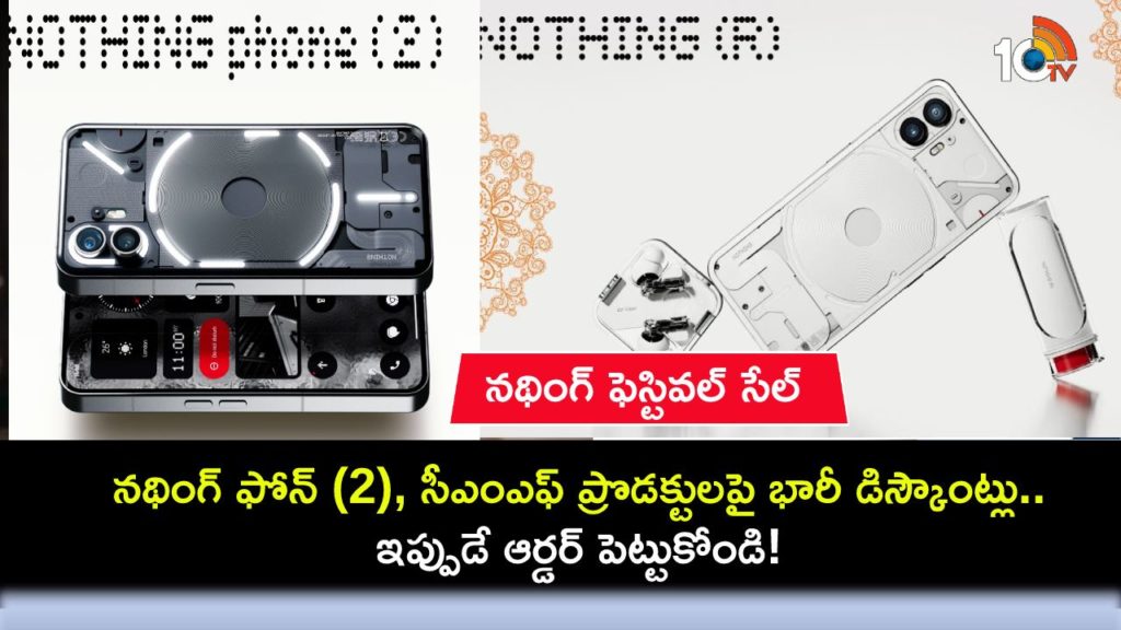 Discount on Nothing Phone 2, And other CMF products