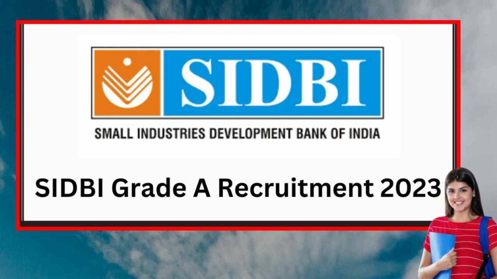 SIDBI A Recruitment 2023