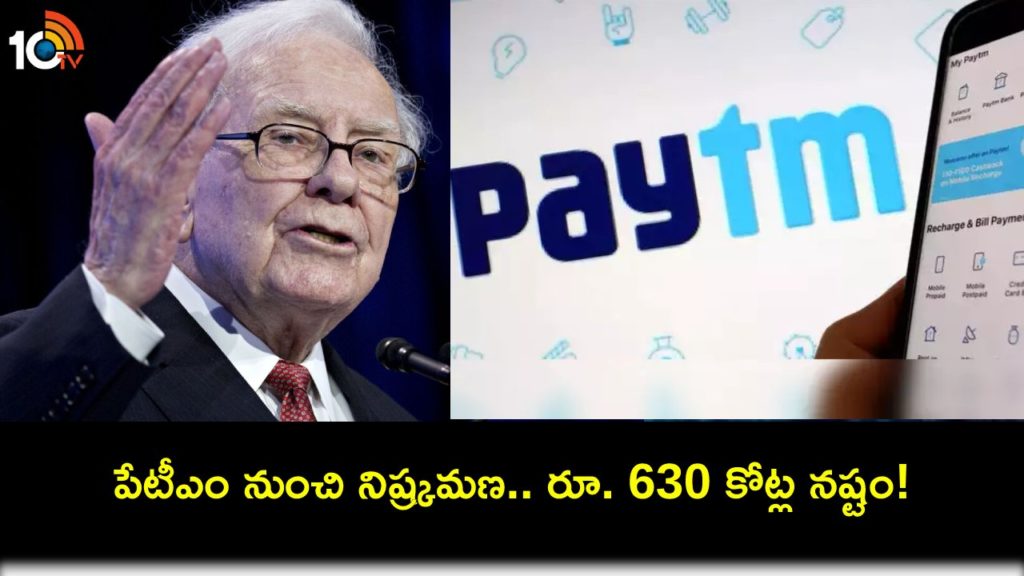 Warren Buffett’s Berkshire Hathaway exits Paytm, books loss of Rs 630 cr_ Report