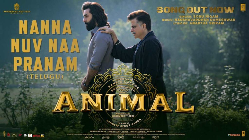 Nanna Nuv Naa Pranam Father Emotional Song Released From Animal Movie