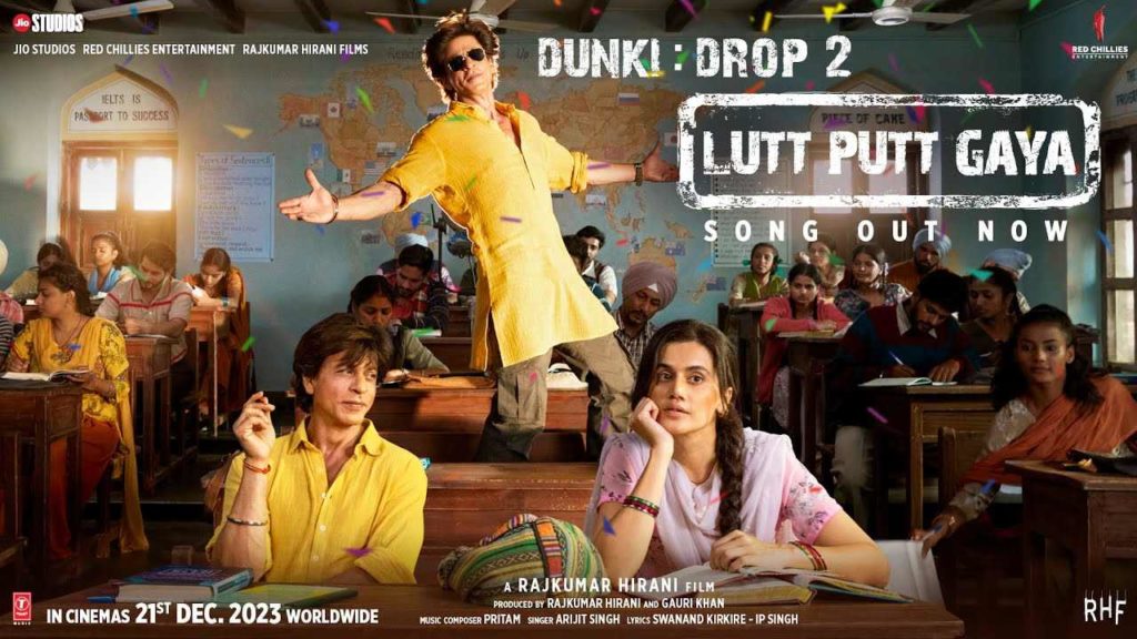 Sharukh Khan Dunki Movie First Song Released