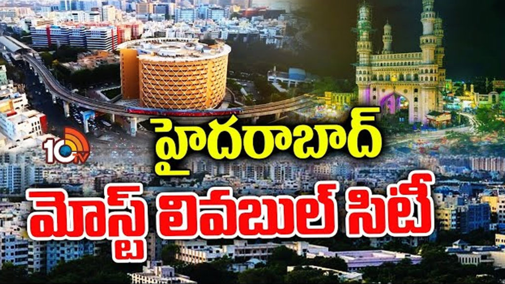 Hyderabad emerges as the best city to live in India For the 6th time