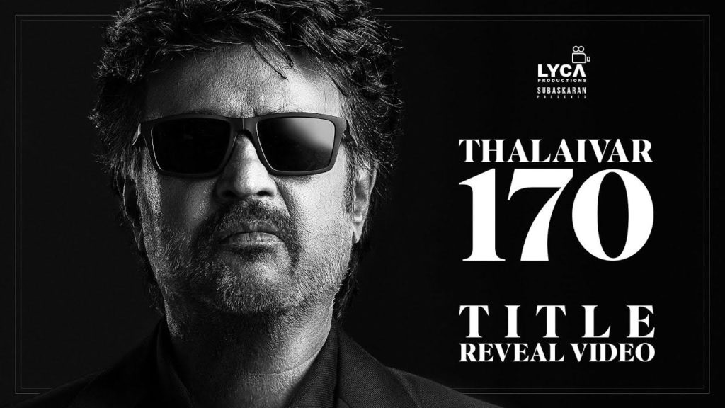 Rajinikanth Thalaivar170 titled as Vettaiyan teaser released