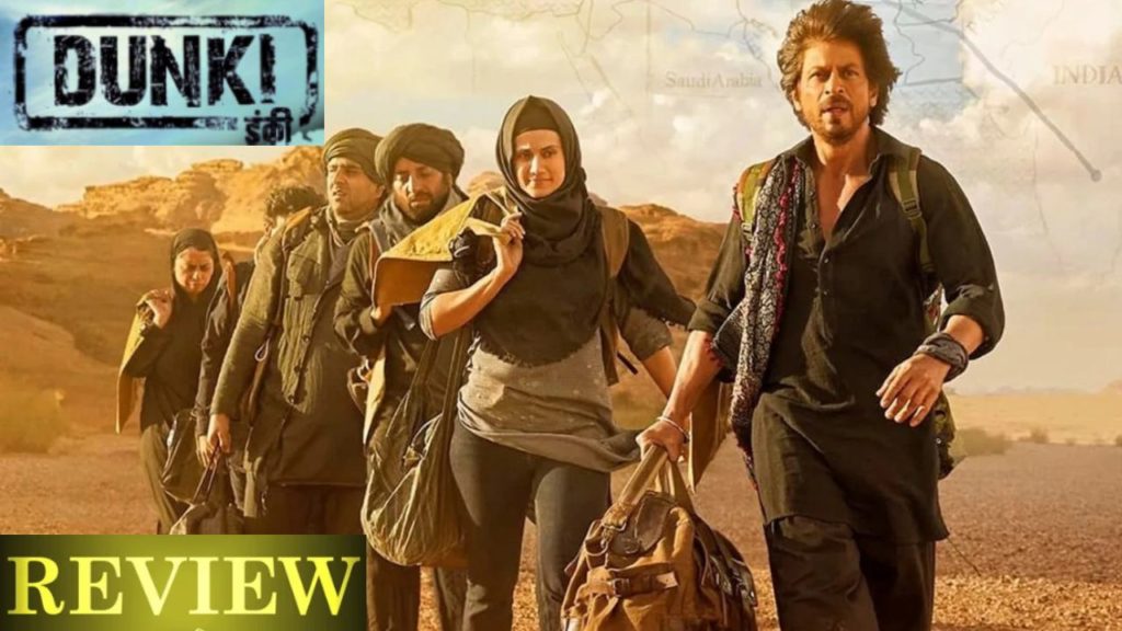 Shah Rukh Khan Dunki Movie Full Review and Rating