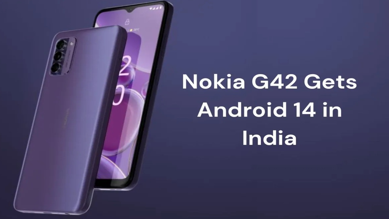 Nokia G42 5G Android 14 Update Reportedly Rolling Out to Users in India