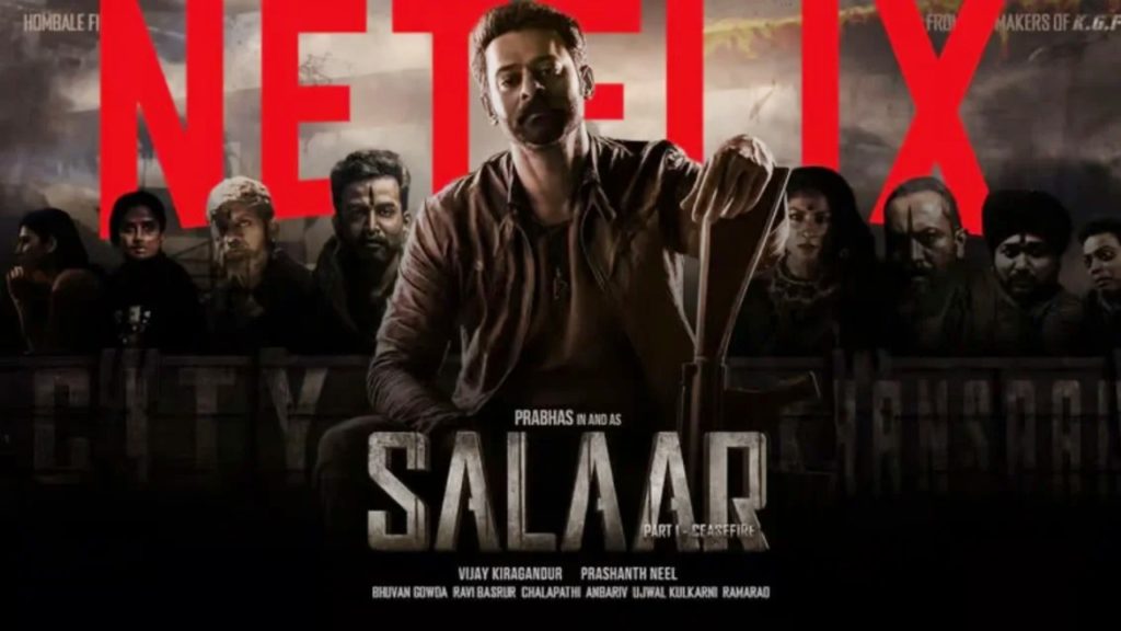 Prabhas Prashanth Neel Salaar Movie Streaming in Netflix full Details Here