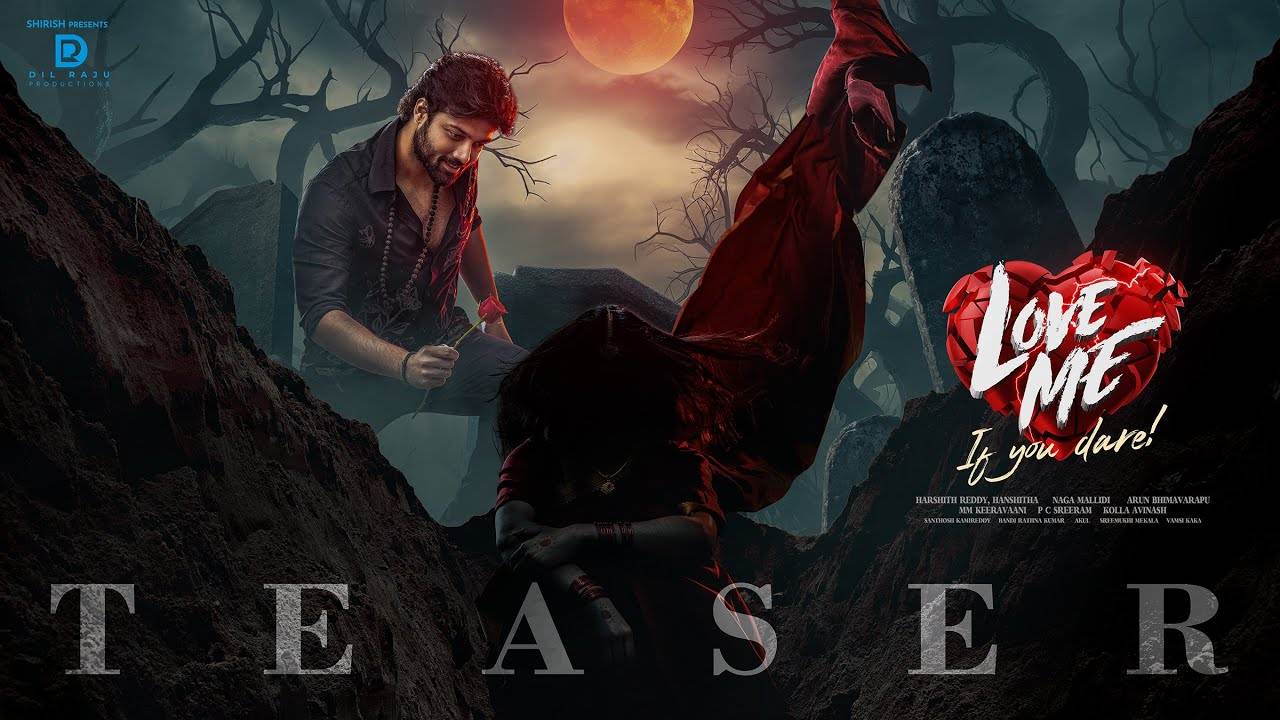 Love Me Teaser : దెయ్యంతో రొమాన్స్ ఏంటిరా బాబు.. ‘లవ్ మీ’ టీజర్ రిలీజ్.. Love Me Teaser : దెయ్యంతో రొమాన్స్ ఏంటిరా బాబు.. ‘లవ్ మీ’ టీజర్ రిలీజ్..