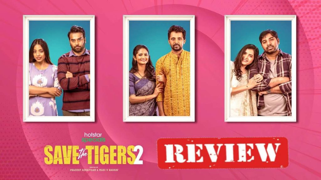 Priyadarshi Abhinav Gomatam Chaitanya Krishna Save The Tigers 2 Review