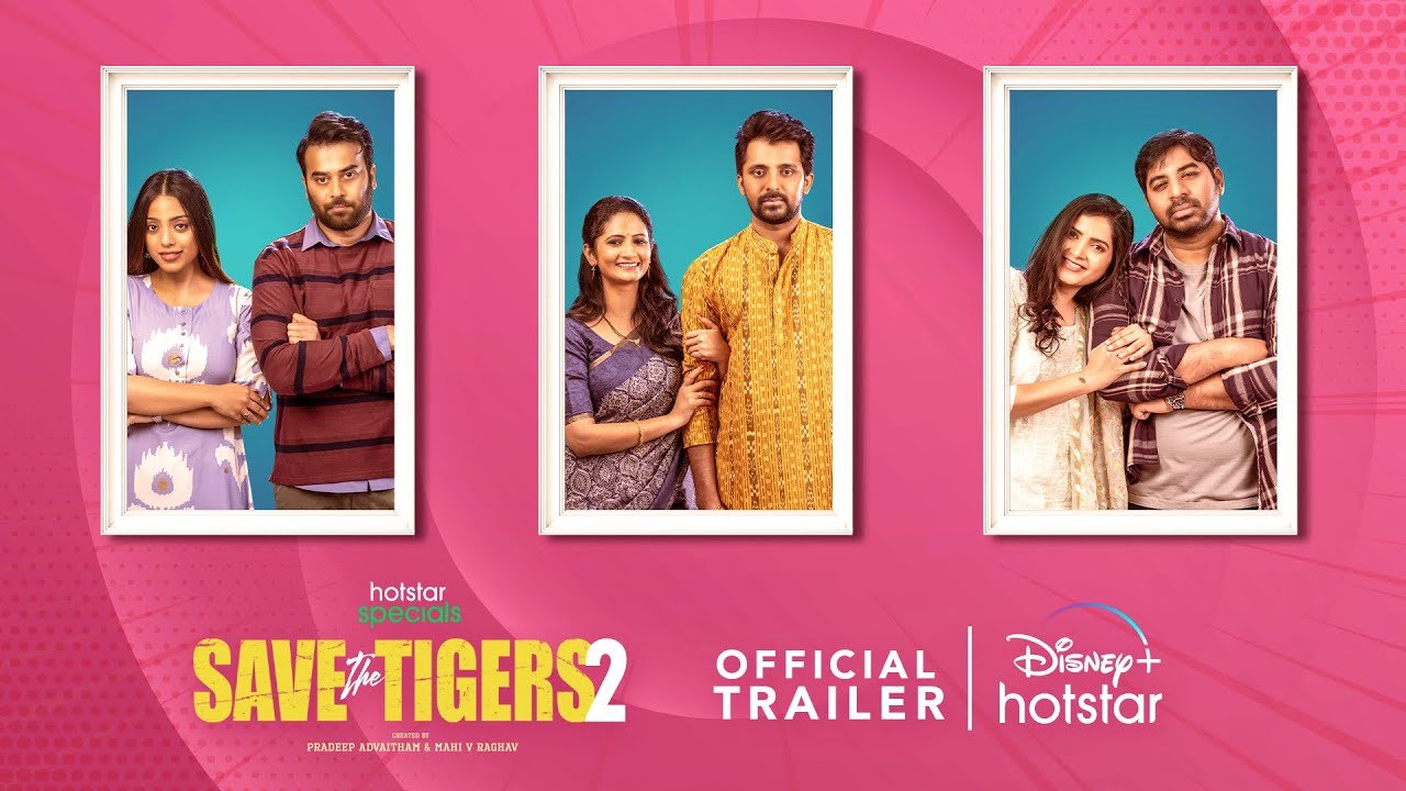 Save The Tigers 2 : ‘సేవ్ ద టైగర్స్ 2’ ట్రైలర్ చూశారా? ఈ సారి మరింత కామెడీ.. Save The Tigers 2 : ‘సేవ్ ద టైగర్స్ 2’ ట్రైలర్ చూశారా? ఈ సారి మరింత కామెడీ..