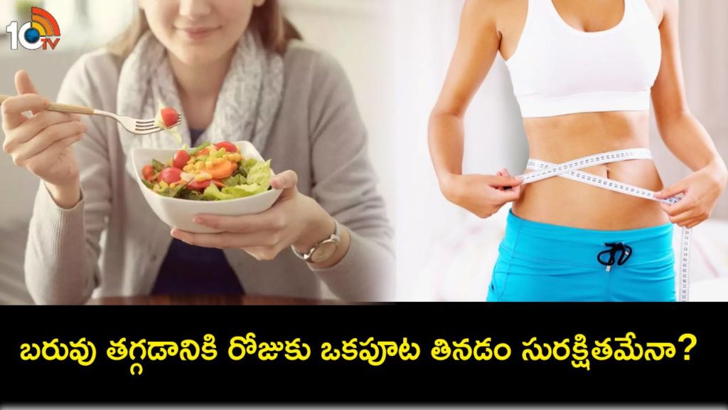 One Meal A Day For Weight Loss _ Know The Benefits And Risks
