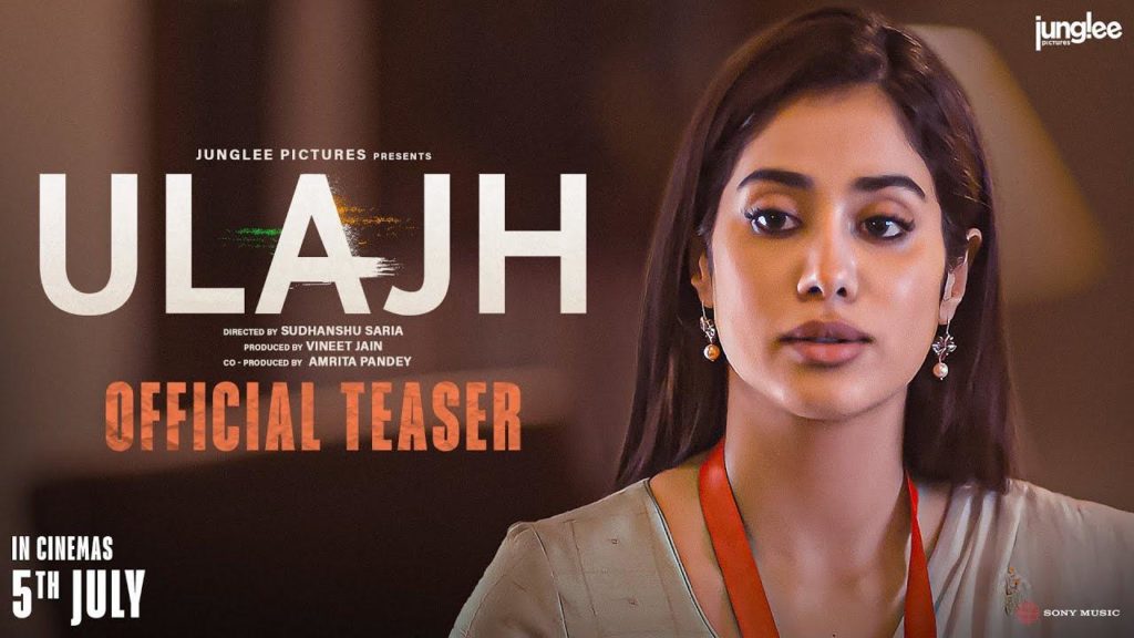 Janhvi Kapoor Ulajh Movie Teaser Released