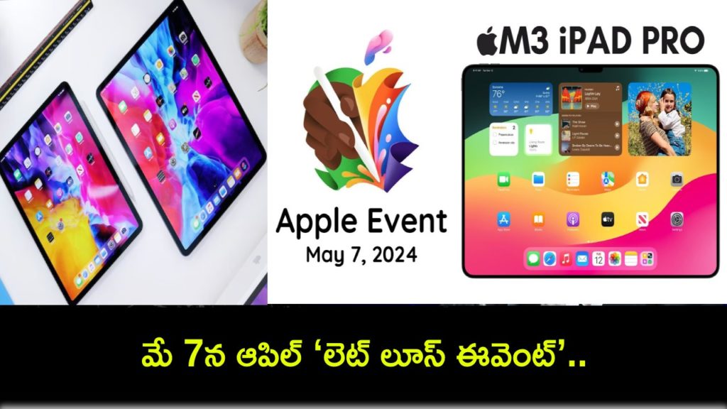 Apple Let Loose Event On May 7_ iPad Pro 2024,