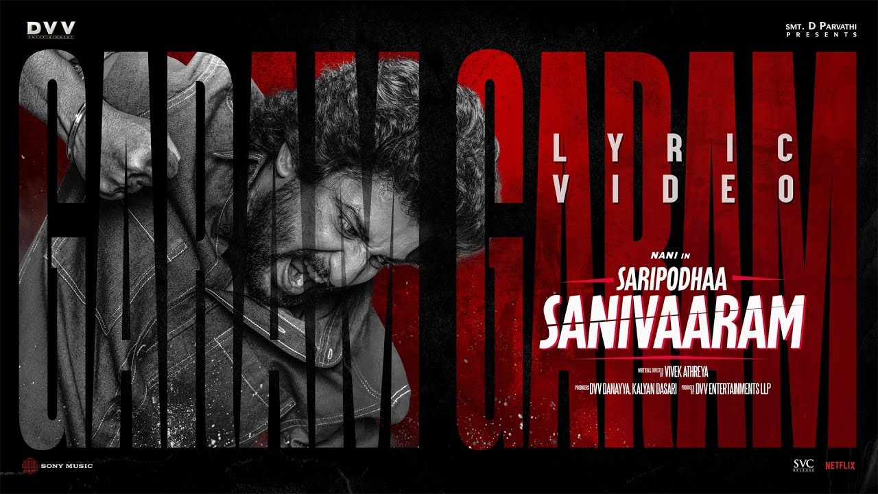 Saripodhaa Sanivaaram first song : నాని ‘సరిపోదా శనివారం’ నుంచి ఫస్ట్ సింగిల్.. ‘గరం గరం యముడయో..’ Saripodhaa Sanivaaram first song : నాని ‘సరిపోదా శనివారం’ నుంచి ఫస్ట్ సింగిల్.. ‘గరం గరం యముడయో..’