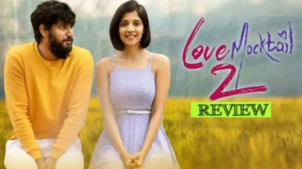 Darling Krishna Milana Nagaraj Rachel David Love Mocktail 2 Movie Review and Rating